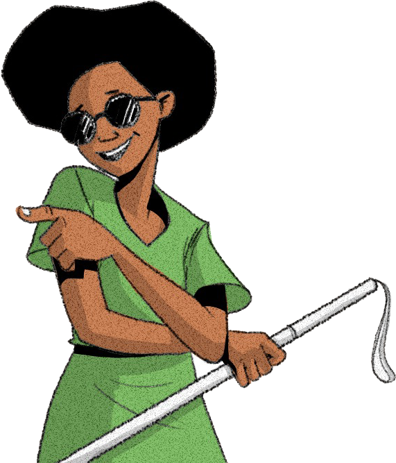 Cartoon illustration of a visually impaired woman wearing sunglasses and holding a white cane, smiling and pointing with her other hand.